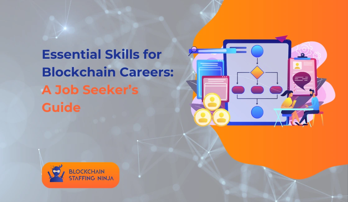 The Blockchain Industry’s Must-Have Skills