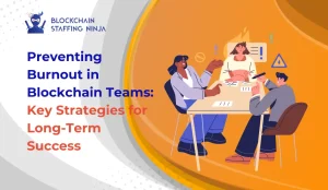 burnout in blockchain development teams