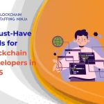 Top 5 Essential Tools for Blockchain Developers in 2025