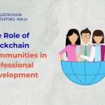 Career Growth Through Blockchain Communities_ What You Need to Know