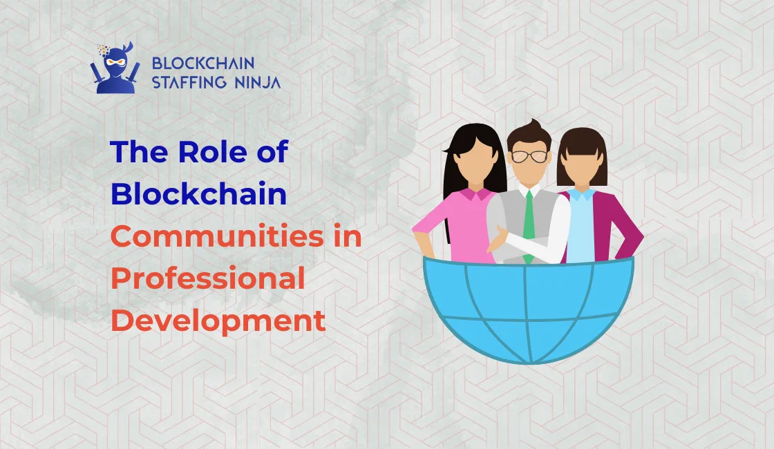 Career Growth Through Blockchain Communities_ What You Need to Know