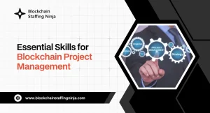 essential-skills-for-blockchain-project-managers