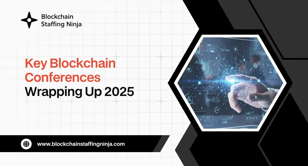key-blockchain-conferences-wrapping-up-2025