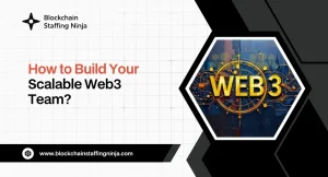 How to Build a Scalable Web3 Team A Founder’s Guide for 2026 How to Build a Scalable Web3 Team A Founder’s Guide for 2026