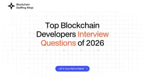 Top 15 Blockchain Developer Interview Questions 2026 Top 15 Blockchain Developer Interview Questions 2026